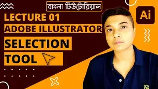 How To Use All Tools In Adobe Illustrator CC 2021 - Selection Tool