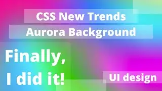 CSS Aurora New Background Effect using HTML & CSS - New Trends