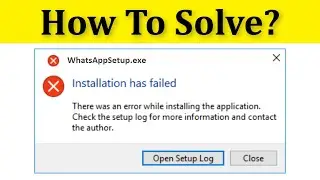 How To Fix Whatsapp Installation Has Failed Error - There Was Error While Installing The Application