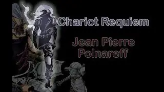 Chariot Requiem - Jean Pierre Polnareff (JJBA Musical Leitmotif)