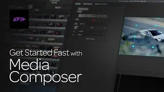 Get Started Fast with Avid for Final Cut Pro Editors—Episode 4