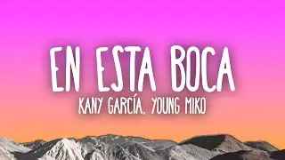 Kany García, Young Miko - En Esta Boca