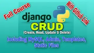 Django CRUD Operation - Full Course with GitHub Link and Description