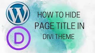 How to Hide Page Title on Divi WordPress Theme | WordPress 2021