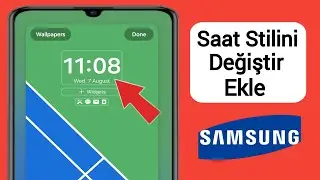 Samsung (2024) Daima Açık Ekran Saat Stili Nasıl Değiştirilir |