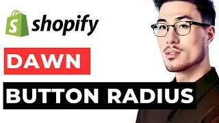 How to Change Button Radius Shopify Dawn Theme