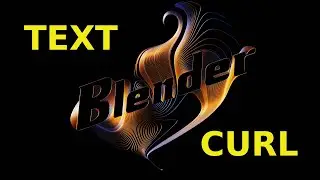 Curl-Gradient Effect on Text/Curve with Simulation Nodes in Blender - Detailed Tutorial