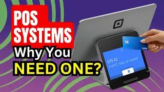 How to Choose the Best POS System for Your Business  - A Review of 3 Popular Options