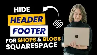 Hide Header and Footer from Shop or Blog in Squarespace