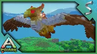 FINALLY TAMING A GRYPHON! - PixARK [Gameplay E10]