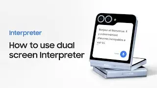 Galaxy Z Flip6: How to use Interpreter with Buds3 Pro | Samsung