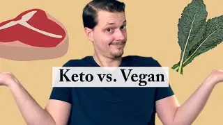 Keto vs. Vegan || Understanding the question