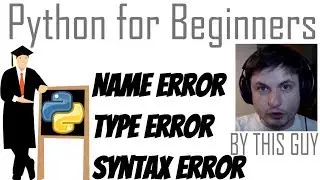 Python Tutorial #7 - Errors and What To Do When They Happen