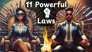 11 Most Powerful Laws - from the Book of " The 48 Laws of Power"