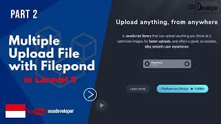 Multiple Upload File with Filepond in Laravel 9 - (Indonesia)