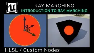 UE5 Tutorial - HLSL - Introduction To Raymarching