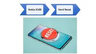 How to Hard Reset Nokia X100 – Pattern Unlock