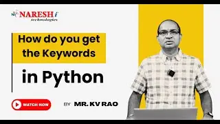 How do you get the Keywords in Python | Python Keyword | NareshIT