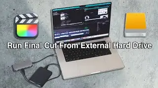 Edit Final Cut Pro Videos From an External Hard Drive in 2024