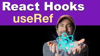 React Hooks Tutorial | The useRef Hook