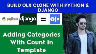 Adding Categories With Count In Template | Build OLX Clone With Python & Django