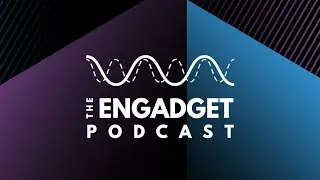 CES 2022: Everything we loved (and hated) | Engadget Podcast Live