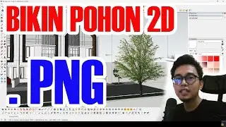 CARA MEMBUAT POHON 2D DI SKETCHUP