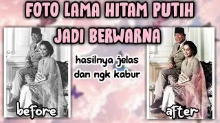 CARA EDIT FOTO HITAM PUTIH JADI BERWARNA