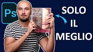 Il Miglior Libro per Imparare Photoshop