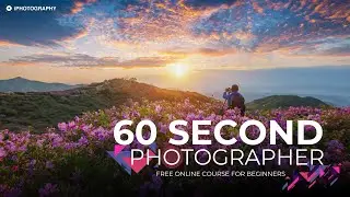 Free Online Photography Course (in less than 30 minutes)