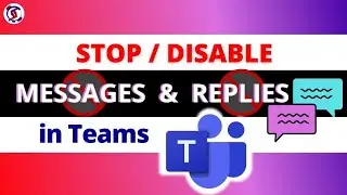 How to Disable Chats Replies Stop Replies in Teams How to Stop Chat in Microsoft Teams MS Teams