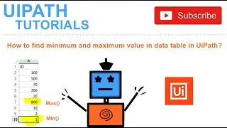 How to find minimum and maximum value in data table in UiPath?