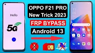 OPPO F21 PRO FRP BYPASS ANDROID 13 | OPPO F21 PRO (CPH2363) GOOGLE ACCOUNT BYPASS ANDROID 13 | 100%✅