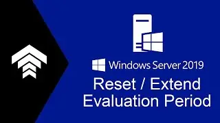 16- Extend or Reset the Windows Server 2019 Evaluation Period