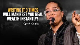 Writing It 3 Times Will Manifest You Real Wealth Instantly! - Oprah Winfrey Motivation