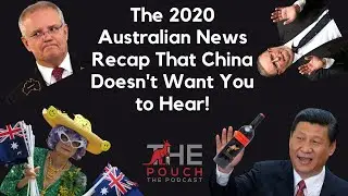 The 2020 Australian News Recap That China Doesn't Want You to Hear!