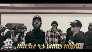 DRUGZ VS CHRIS HOOD | GATES OF THE GARDEN NY