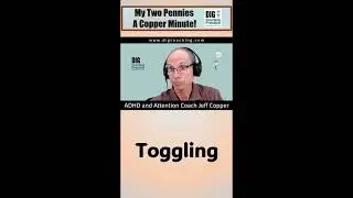 Toggling  #adhd #adhdvideos #adultadhd #adhdshorts #acopperminute #workingmemory #executivefunction