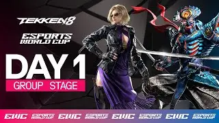 EWC TEKKEN 8 - Day 1 - Group Stage