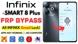 -Unlock Infinix Smart 8 Plus FRP Bypass [Without PC] Infinix x6526 Frp Google Account -Apps Not Open