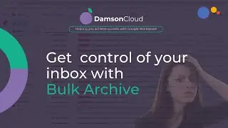 Gmail Bulk Archive - Top Tips