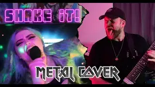 Shake It - Metro Station | Metal Cover by Taylor Destroy and @AlwaysAngryAudio