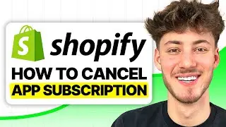 How To Cancel Shopify App Subscription (2024 Updated Tutorial)