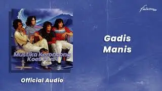 Koes Plus - Gadis manis (Official Audio)