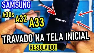 RESOLVIDO: A30s, A31s, A32, A33 TRAVADO NA TELA INICIAL SAMSUNG? - COM RESOLVER SEM FORMATAR!