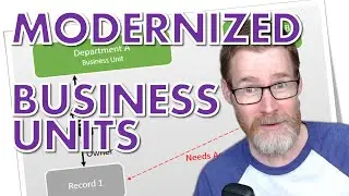 First look at Modernized Business Units in Microsoft Dataverse