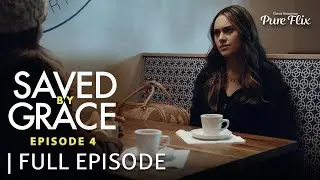 Saved by Grace | Episode 4 | Starring Cameron Arnett & Jennifer Taylor