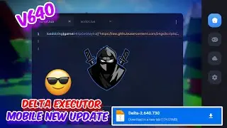 [WORKING] Delta Executor New Update Released | Latest Version Delta Mobile Executor (v640)