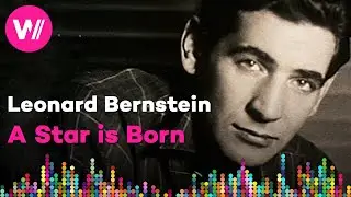 Leonard Bernstein's Big Break: The Night That Changed His Life | 