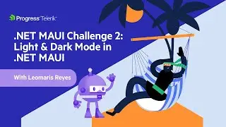 .NET MAUI Challenge 2: Light and Dark Mode in .NET MAUI